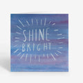 Shine Bright