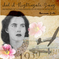 And A Nightingale Sang by Marianne Sells (WW2 memoirs novella)